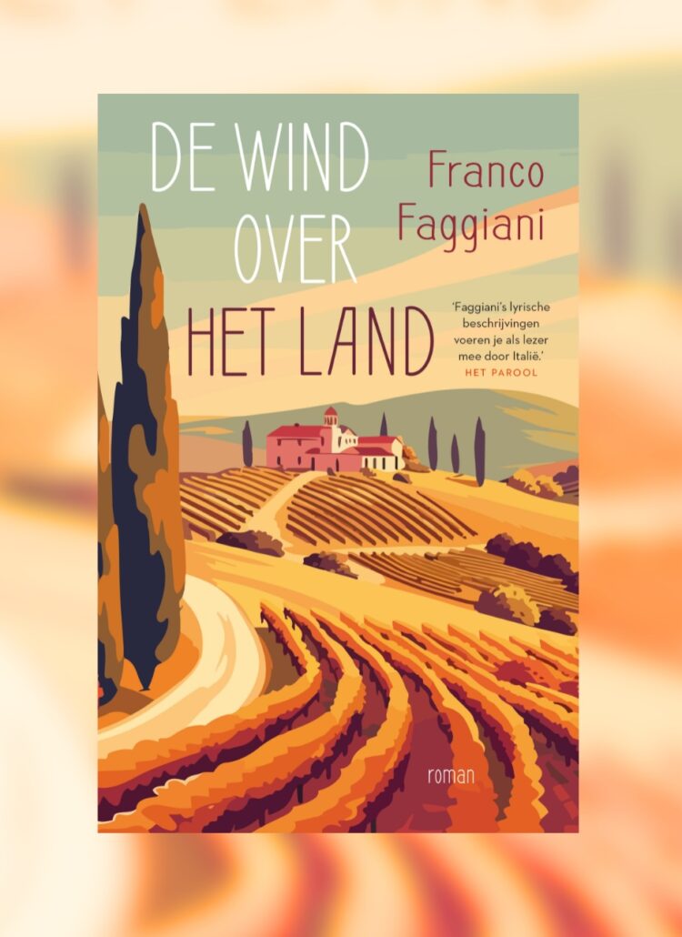 De wind over het land | Franco Faggiani | vertaald door Saskia Peterzon-Kotte (oorspronkelijke titel: Basta un filo di vento) | ISBN 9789400517462 | € 22,99 | uitgeverij A.W. Bruna